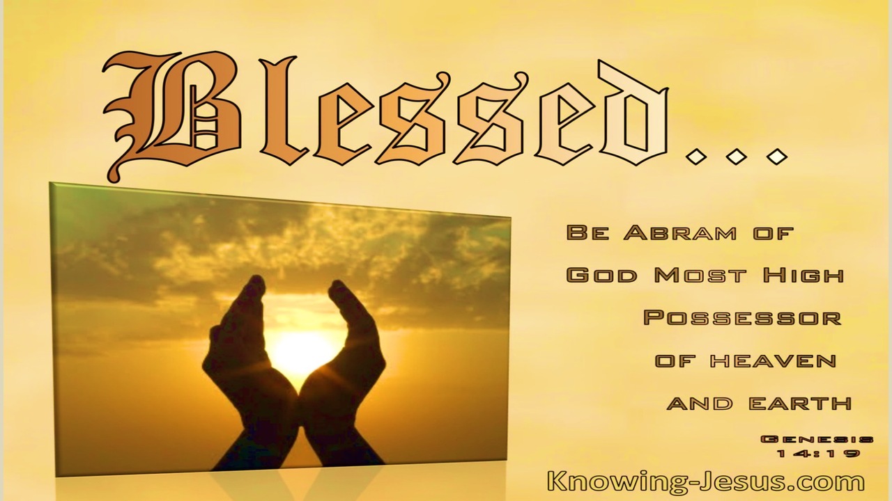Genesis 14:19 Blessed Be Abram Of God Most High (orange)